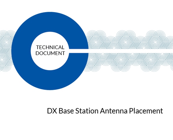 DX Base Station Antenna Placement Technical Guide