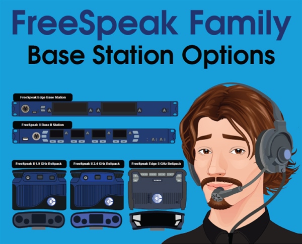 Which FreeSpeak Base Station Option is Right for You?