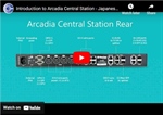 Introduction to Arcadia Central Station - Japanese Subtitles