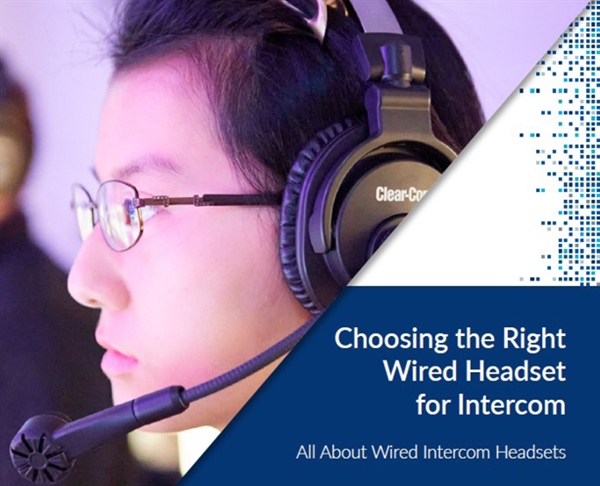 Choosing the Right Wired Headset for Intercom